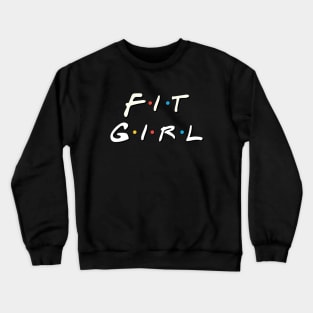 Fit Girl Crewneck Sweatshirt